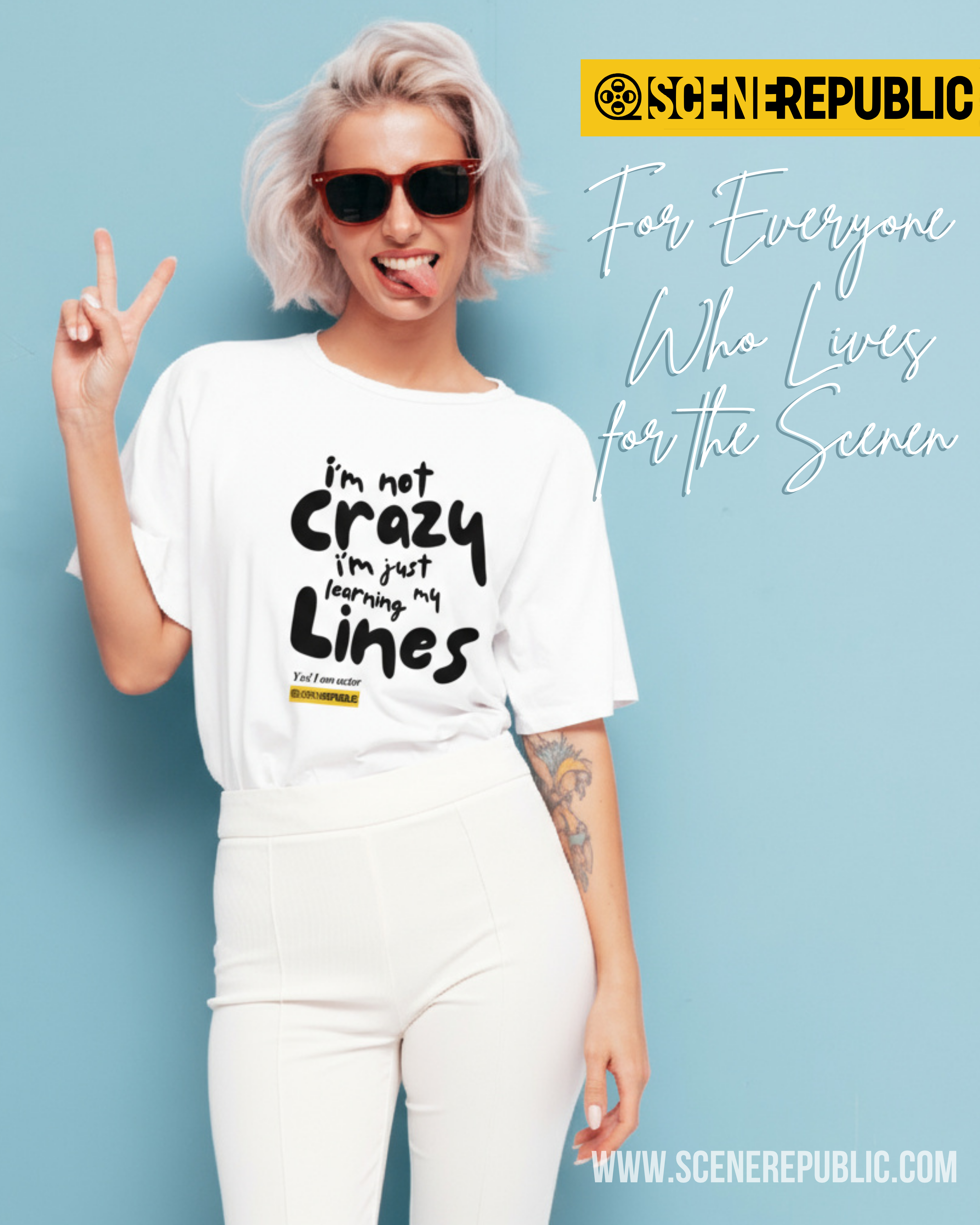 I'm not Crazy, I'm an Actor (organic cotton)