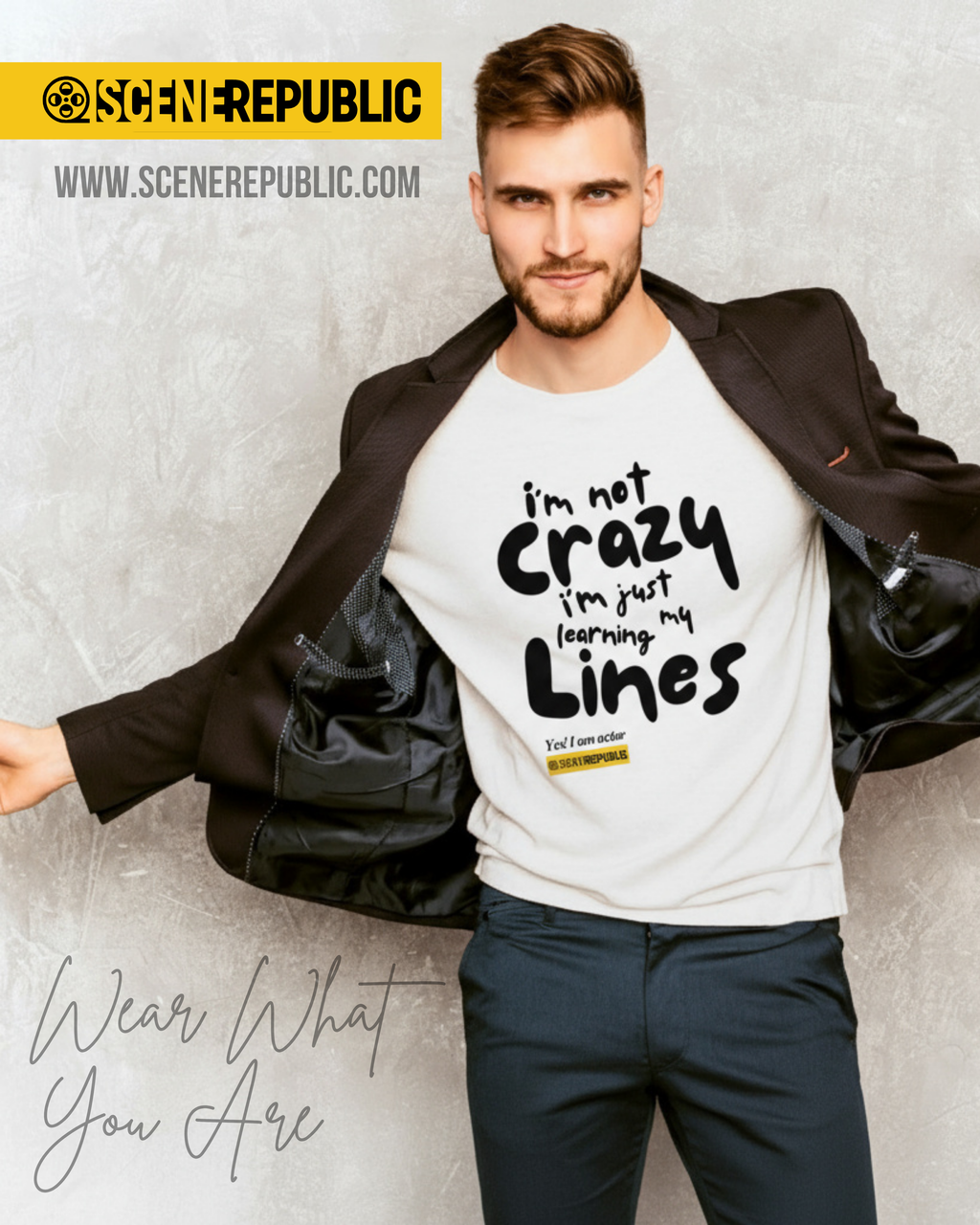 I'm not Crazy, I'm an Actor (organic cotton)
